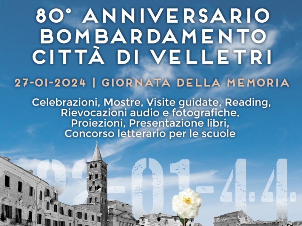 Velletri, “Non dimentichiamo” iniziative storico-culturali per gli 80 anni del bombardamento del 22 gennaio 1944