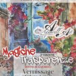 “Magiche Trasparenze”, la mostra del gruppo Acquarell’Art a Porta Napoletana