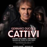 Cattivi di Gennaro Duccilli debutterà al Festival La Versiliana per poi andare in scena al Teatro Vittoria