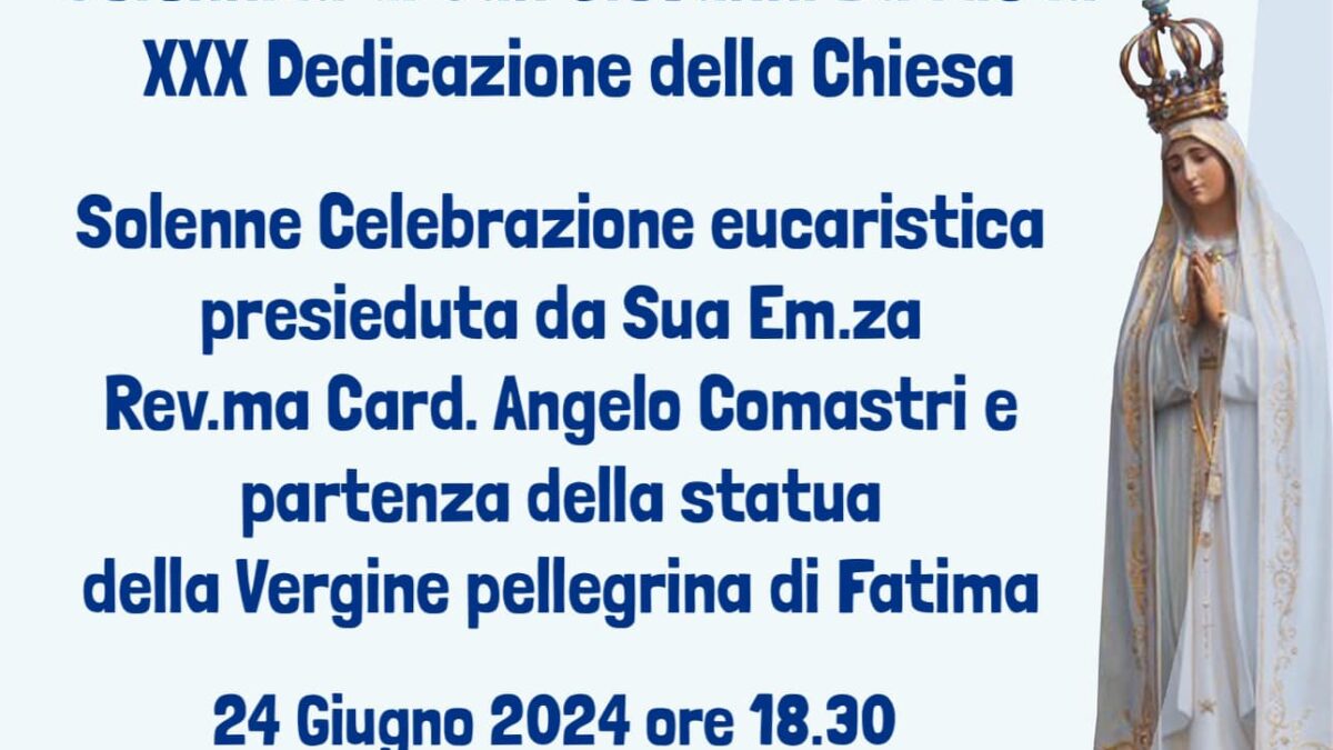 La Madonna di Fatima riparte lunedì 24 giugno