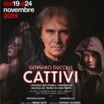 “Cattivi”, lo spettacolo di Gennaro Duccilli al Teatro Vittoria di Roma