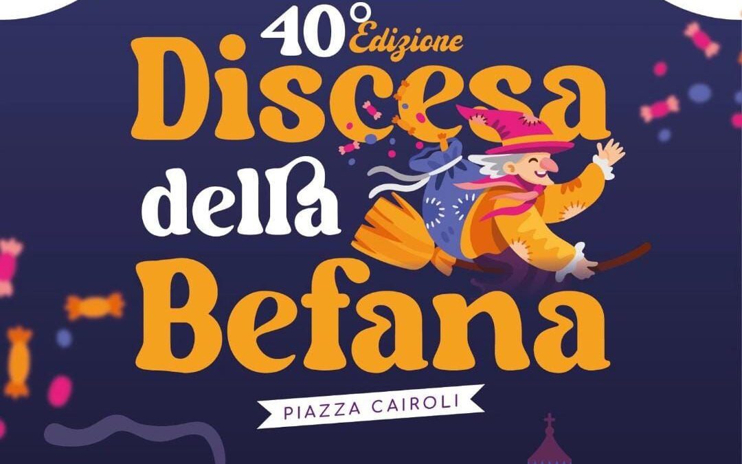 40^ Discesa della Befana a piazza Cairoli