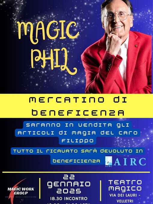 “Magic Phil”, asta di beneficenza al Teatro Magico di Velletri