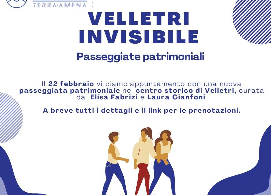 Velletri Invisibile, riprendono le passeggiate patrimoniali con l'Ecomuseo della terra amena