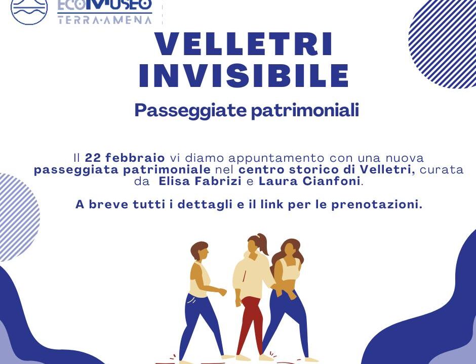 Velletri Invisibile, riprendono le passeggiate patrimoniali con l'Ecomuseo della terra amena